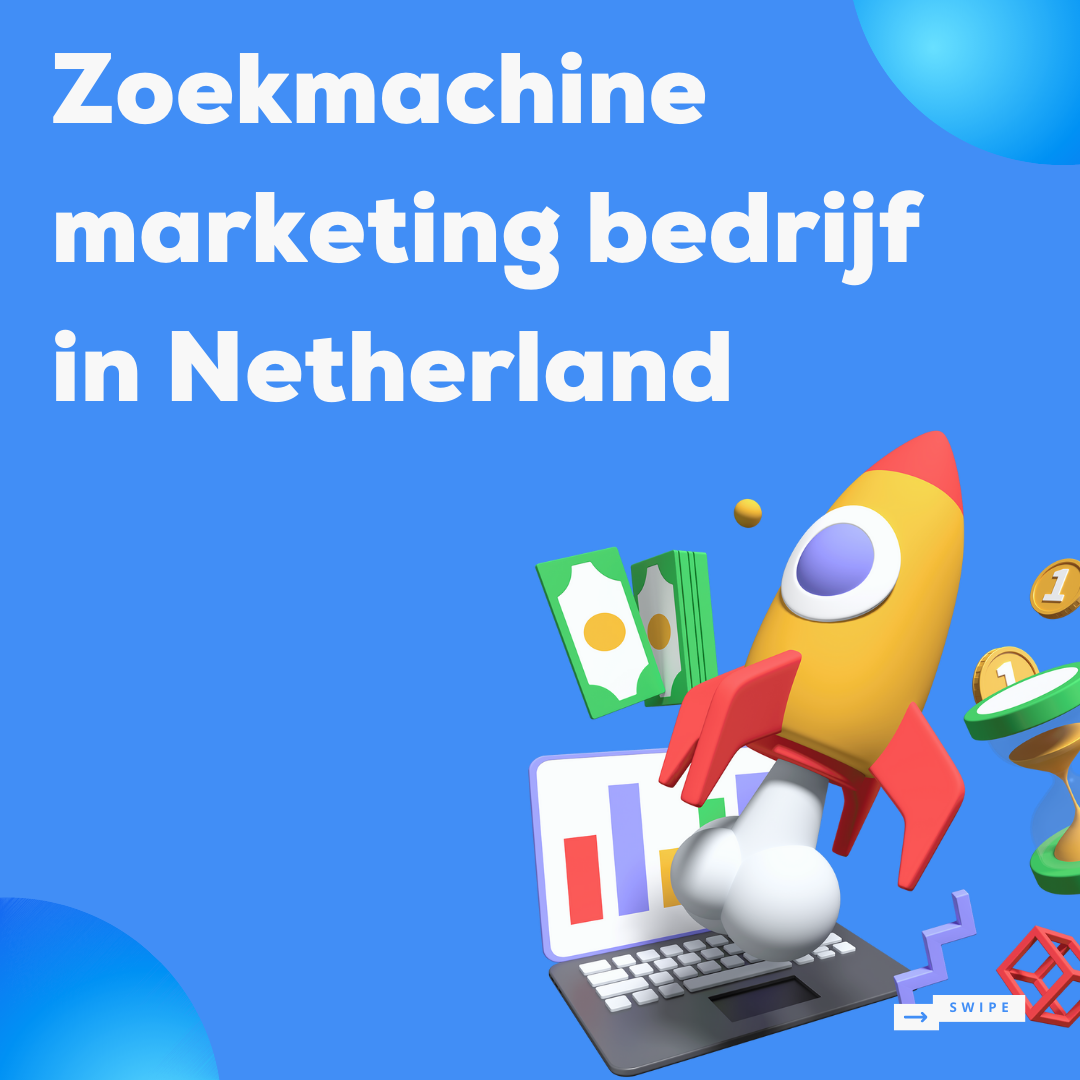 Zoekmachine marketing bedrijf in Netherland