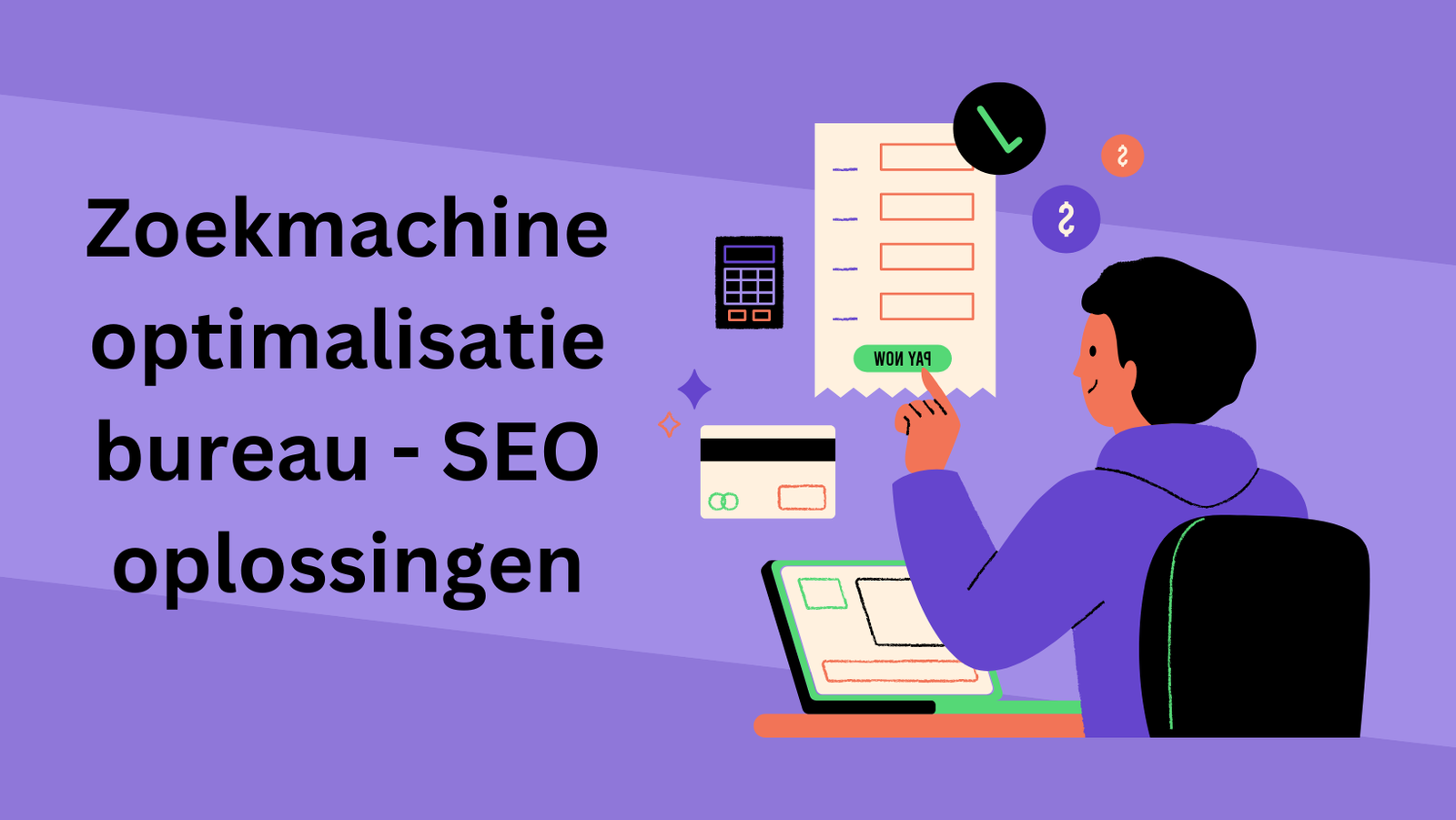 Zoekmachine optimalisatie bureau -  SEO oplossingen