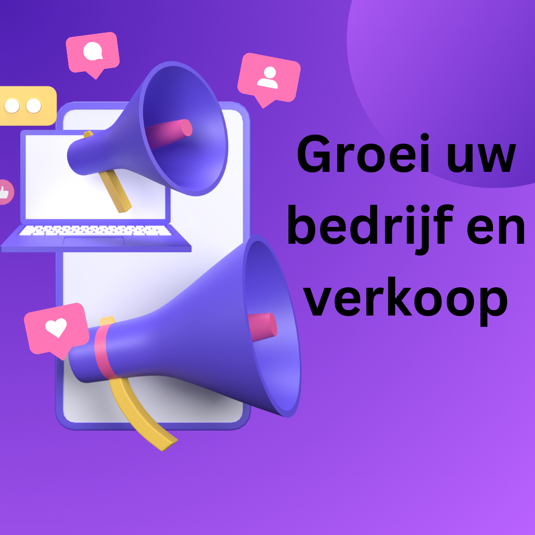 Groei uw bedrijf en verkoop
