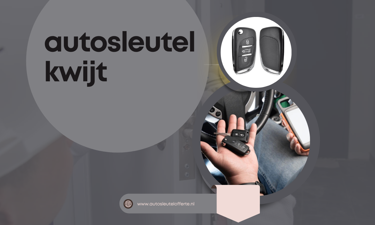 Autosleutel kwijt? Zo lost u het probleem snel en verstandig op