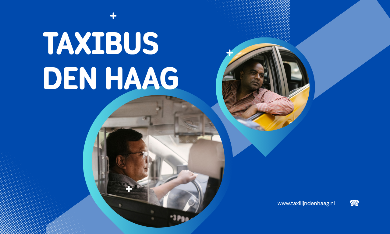 Taxibus Den Haag: praktisch vervoer voor iedere groep