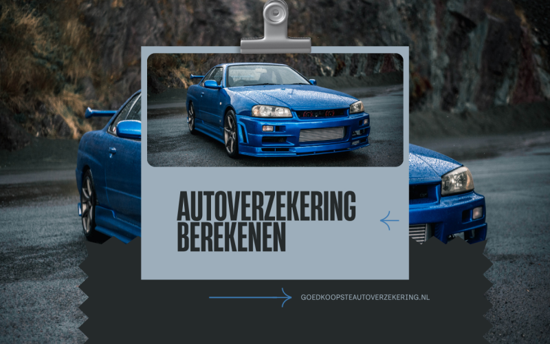 Autoverzekering Berekenen: Bespaar op je Premie met Slim Vergelijken